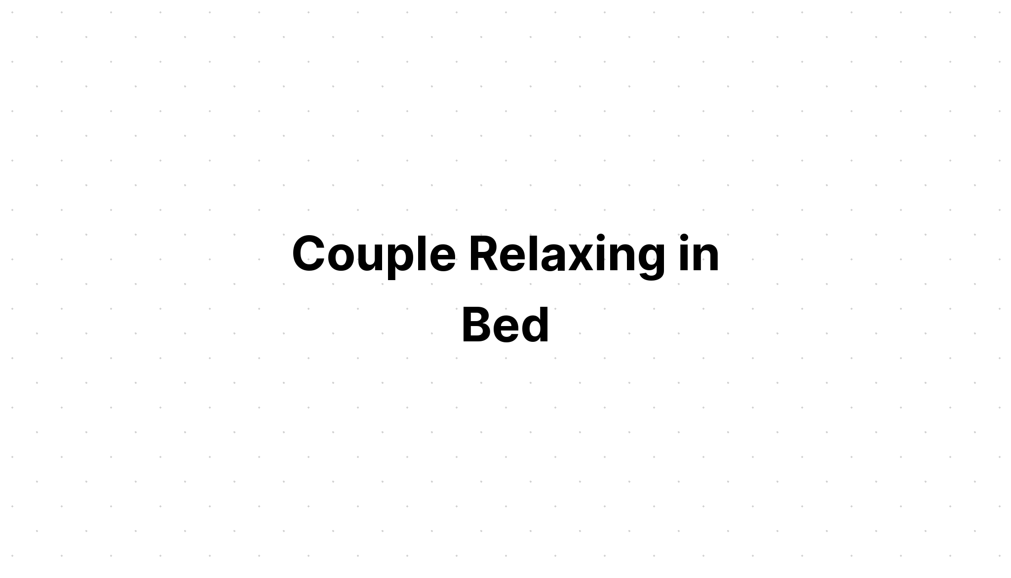 couple-relaxing-in-bed-sobre-a-vida-sobre-a-vida